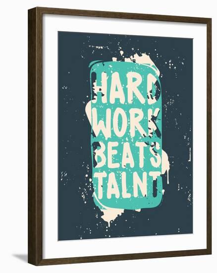 Poster. Hard Work Beats Talent-Vanzyst-Framed Art Print