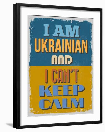 Poster. I Am Ukrainian and I Can't Keep Calm. Vector Illustration-sibgat-Framed Art Print