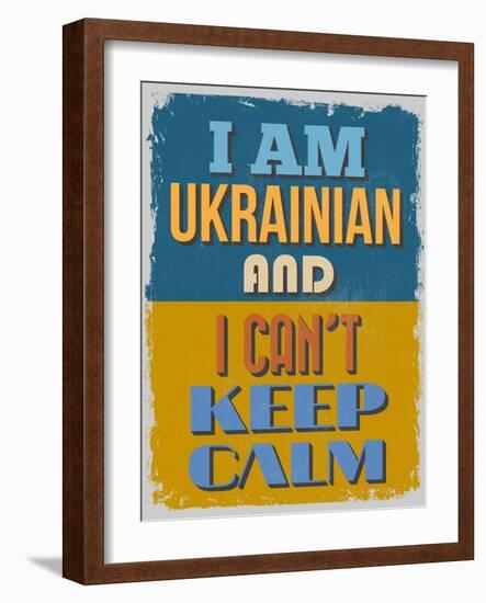 Poster. I Am Ukrainian and I Can't Keep Calm. Vector Illustration-sibgat-Framed Art Print