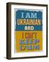 Poster. I Am Ukrainian and I Can't Keep Calm. Vector Illustration-sibgat-Framed Art Print