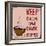 Poster: Keep Calm and Drink Coffee. Vector Illustration.-De Visu-Framed Premium Giclee Print