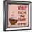 Poster: Keep Calm and Drink Coffee. Vector Illustration.-De Visu-Framed Premium Giclee Print