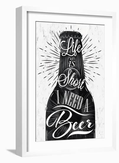 Poster Wine Glass Restaurant in Retro Vintage Style Lettering Life is Short I Need a Beer in Black-anna42f-Framed Art Print