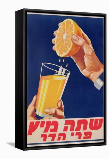Poster with a Glass of Orange Juice, C.1947 (Colour Litho)-Israeli-Framed Stretched Canvas