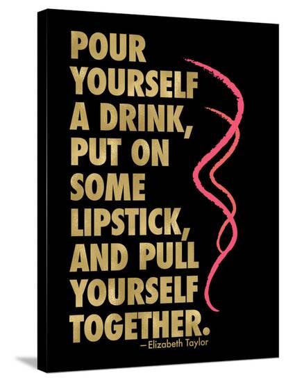 Pour Yourself Drink Golden Black Colored-Amy Brinkman-Stretched Canvas