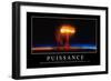 Pouvoir: Citation Et Affiche D'Inspiration Et Motivation-null-Framed Premium Photographic Print