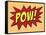 Pow Comic Pop-Art Art Print Poster-null-Framed Stretched Canvas