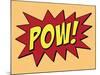 Pow Comic Pop-Art Art Print Poster-null-Mounted Art Print