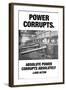 Power Corrupts-Wilbur Pierce-Framed Art Print