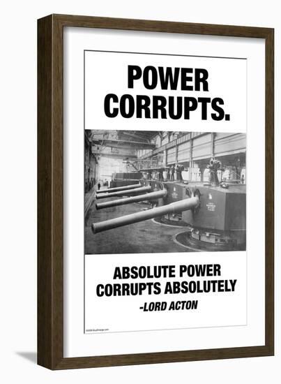 Power Corrupts-Wilbur Pierce-Framed Art Print