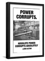 Power Corrupts-Wilbur Pierce-Framed Art Print