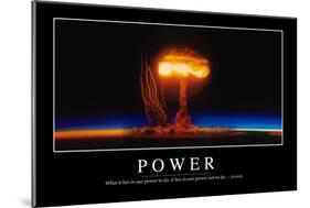 Power: Inspirational Quote and Motivational Poster-null-Mounted Photographic Print