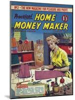 Practical Home Money Maker, 1957, UK-null-Mounted Giclee Print