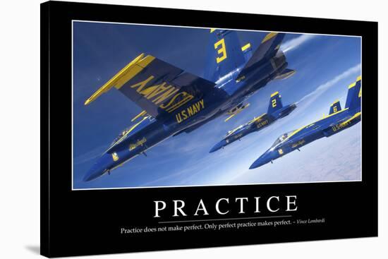 Practice: Inspirational Quote and Motivational Poster-null-Stretched Canvas