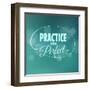 Practice Makes Perfect. Lettering.-LesLis-Framed Art Print