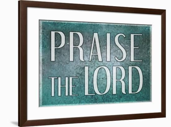 Praise the Lord Religious-null-Framed Art Print