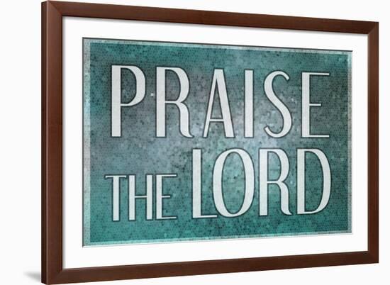 Praise the Lord Religious-null-Framed Art Print