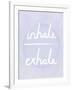 Prana - Inhale - Exhale-Sasha Blake-Framed Giclee Print