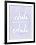 Prana - Inhale - Exhale-Sasha Blake-Framed Giclee Print