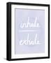 Prana - Inhale - Exhale-Sasha Blake-Framed Art Print