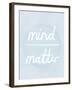 Prana - Mind - Matter-Sasha Blake-Framed Giclee Print