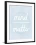 Prana - Mind - Matter-Sasha Blake-Framed Giclee Print