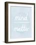 Prana - Mind - Matter-Sasha Blake-Framed Giclee Print