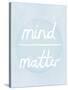 Prana - Mind - Matter-Sasha Blake-Stretched Canvas