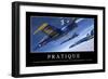 Pratique: Citation Et Affiche D'Inspiration Et Motivation-null-Framed Photographic Print