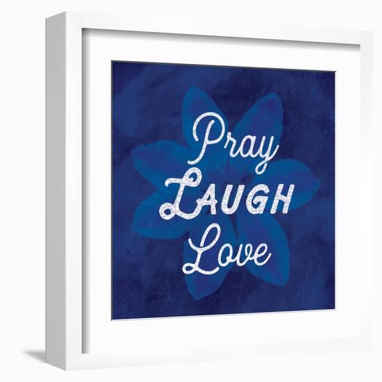 Pray Laugh Love-Lula Bijoux-Framed Art Print