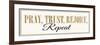 Pray, Trust, Rejoice, Repeat-Bella Dos Santos-Framed Premium Giclee Print