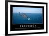 Precisión. Cita Inspiradora Y Póster Motivacional-null-Framed Photographic Print