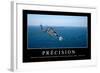 Précision: Citation Et Affiche D'Inspiration Et Motivation-null-Framed Photographic Print