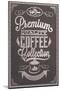 Premium Quality Coffee Collection Typography Background On Chalkboard-Melindula-Mounted Art Print