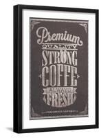 Premium Quality Strong Coffe Typography Background On Chalkboard-Melindula-Framed Art Print