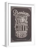 Premium Quality Strong Coffe Typography Background On Chalkboard-Melindula-Framed Art Print