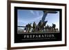 Preparation: Inspirational Quote and Motivational Poster-null-Framed Photographic Print