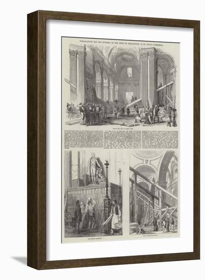 Preparations for the Funeral of the Duke of Wellington, in St Paul's Cathedral-null-Framed Giclee Print