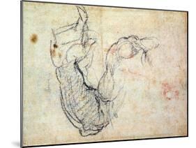 Preparatory Study for the Arm of Christ in the Last Judgement, 1535-41-Michelangelo Buonarroti-Mounted Giclee Print
