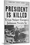 President Is Killed', Front Page of the 'Chicago Daily News', 22nd November 1963-null-Mounted Giclee Print