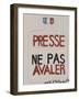 Presse : ne pas avaler-null-Framed Giclee Print