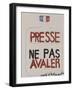 Presse : ne pas avaler-null-Framed Giclee Print