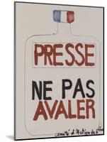 Presse : ne pas avaler-null-Mounted Giclee Print