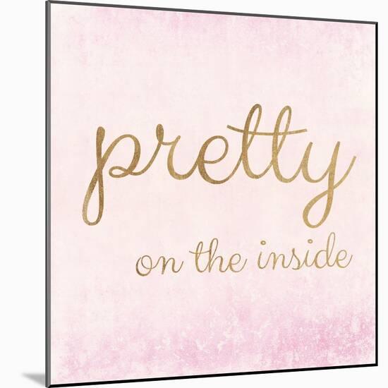 Pretty on the Inside Pink-Miyo Amori-Mounted Art Print