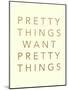 Pretty Words 1-Lola Bryant-Mounted Art Print