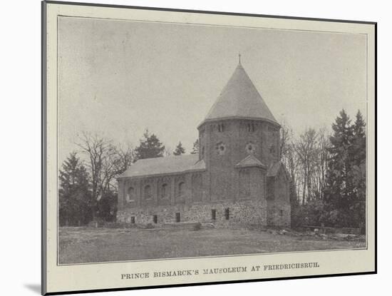 Prince Bismarck's Mausoleum at Friedrichsruh-null-Mounted Giclee Print