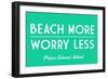 Prince Edward Island, Canada - Beach More, Worry Less - Simply Said - Lantern Press Artwork-Lantern Press-Framed Art Print