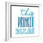 Prince Rules-Jace Grey-Framed Art Print