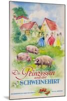 Princess and the Swineherd-null-Mounted Art Print