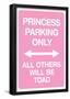 Princess Parking Only No Parking Pink Sign Poster Print-null-Framed Poster